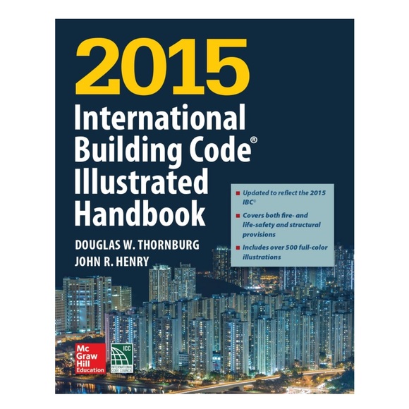 McGraw-Hill Education 2015 International Building Code Illustrated Handbook